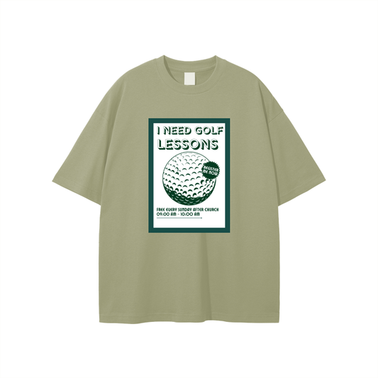 I NEED GOLF LESSONS TEE
